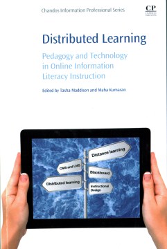 Distributed learning : pedagogy and technology in online information literacy instruction \